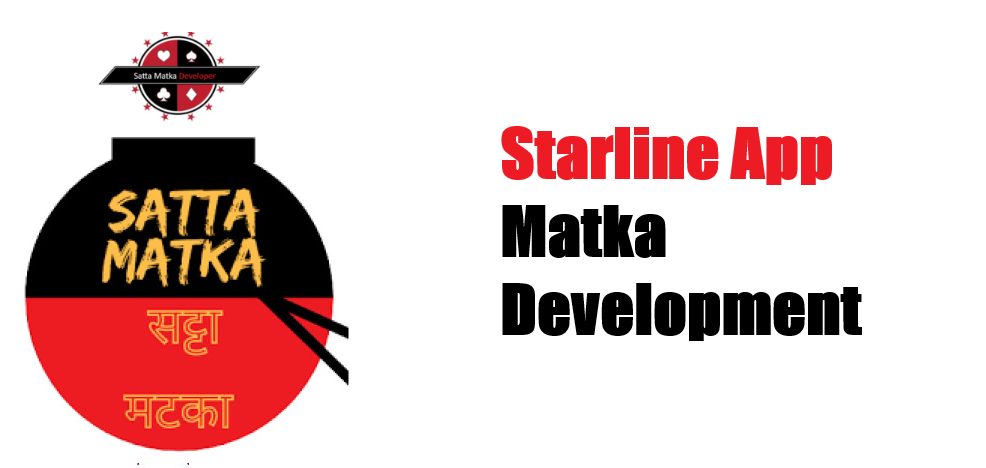Starline App Matka Development